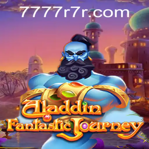 The Magic of Aladdin: Exploring the Enchanting World of 7R7R