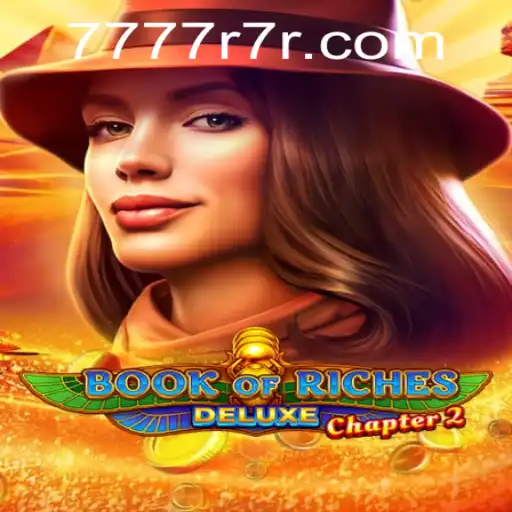 Exploring Book of Riches Deluxe Chapter 2: Unveiling Secrets of 7R7R