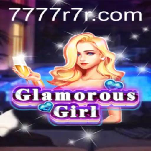 Exploring the Enchanted Universe of GlamorousGirl: A Unique Gaming Experience with 7R7R